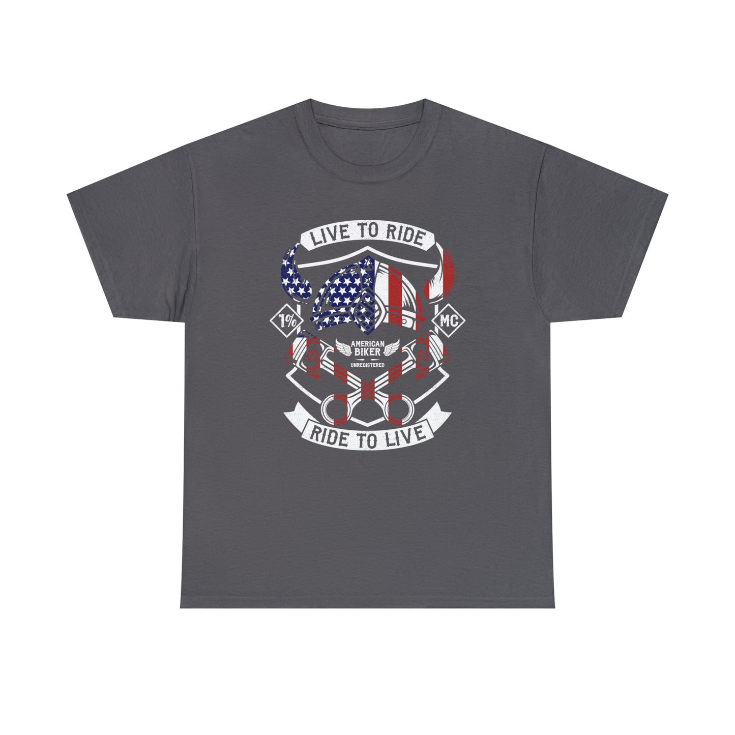 Live to Ride Ride to Live American Biker Cotton Tee
