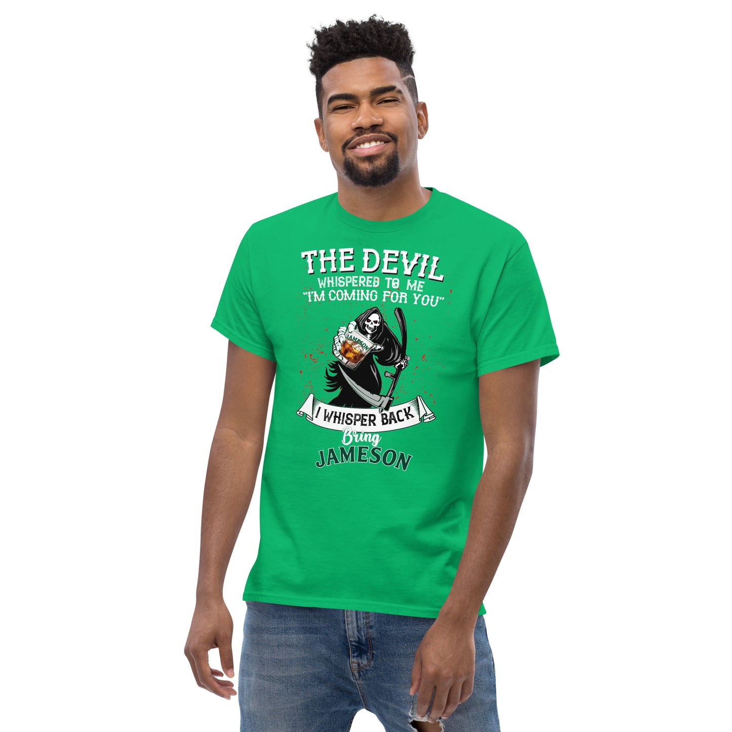 The Devil Whispered to Me Jameson Men's classic T-Shirt