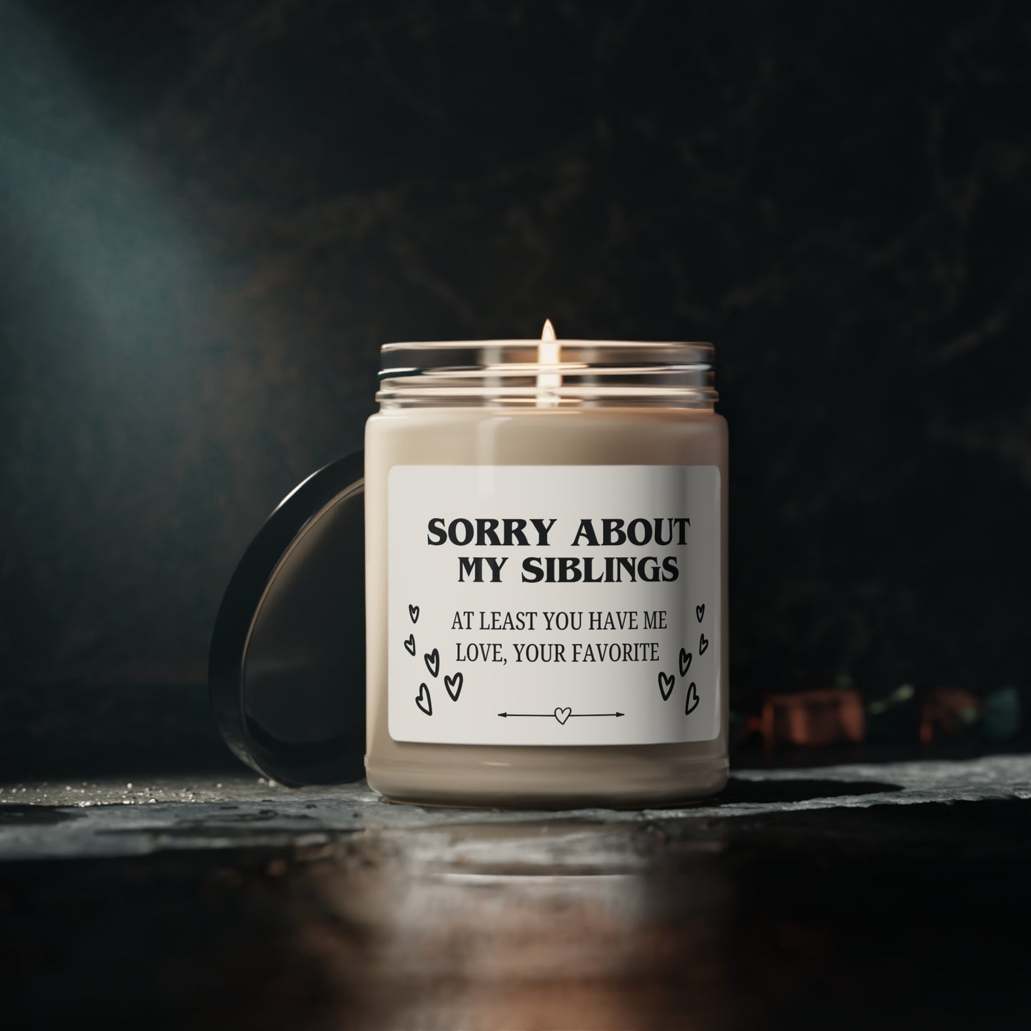 Sorry About My Siblings, Love Your Favorite Scented Soy Candle, 9oz