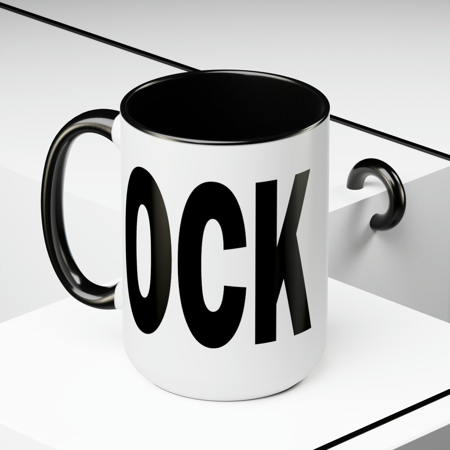 Funny 15oz "C - OCK" Coffee Mug