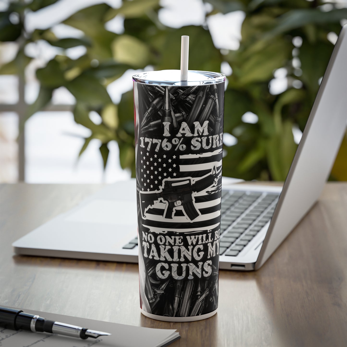 Patriotic Flag 1776% Sure No One Will Be Taking My Guns 20oz Skinny Tumbler