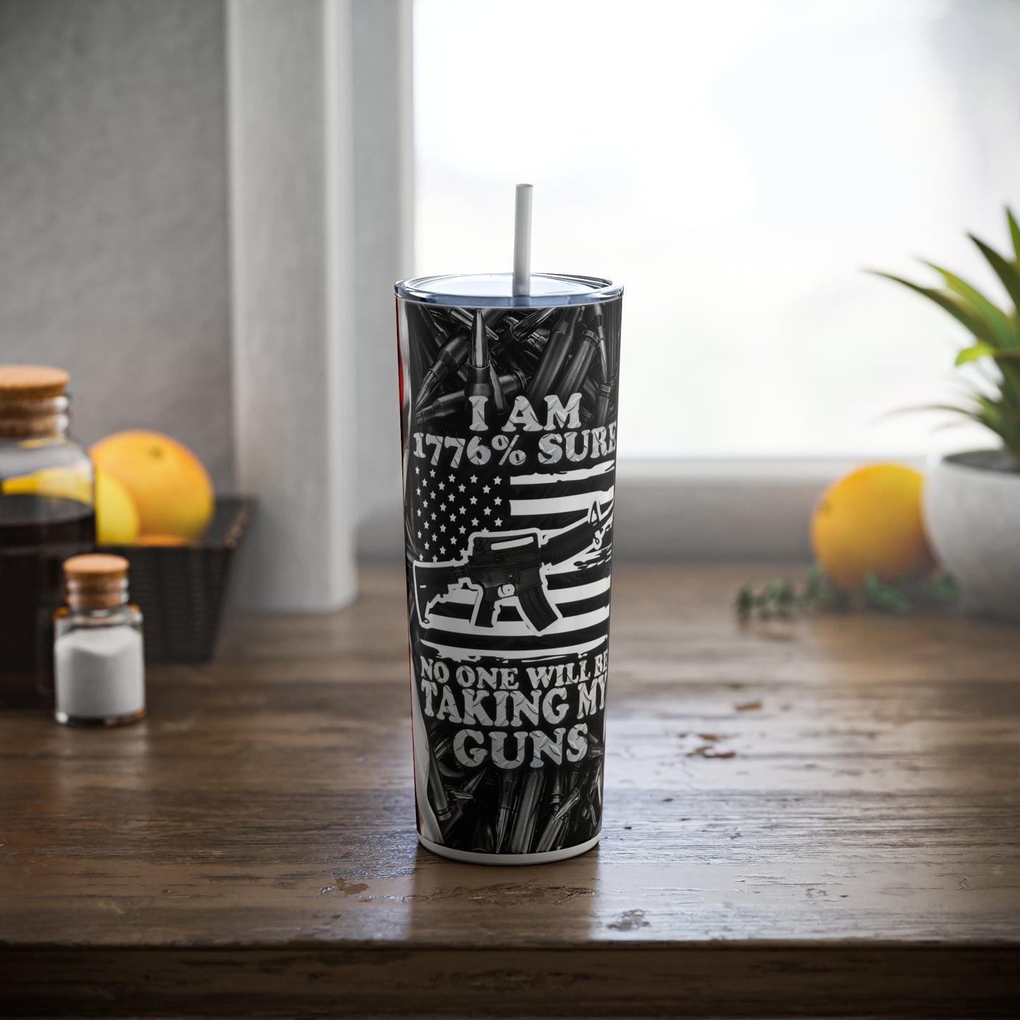 Patriotic Flag 1776% Sure No One Will Be Taking My Guns 20oz Skinny Tumbler