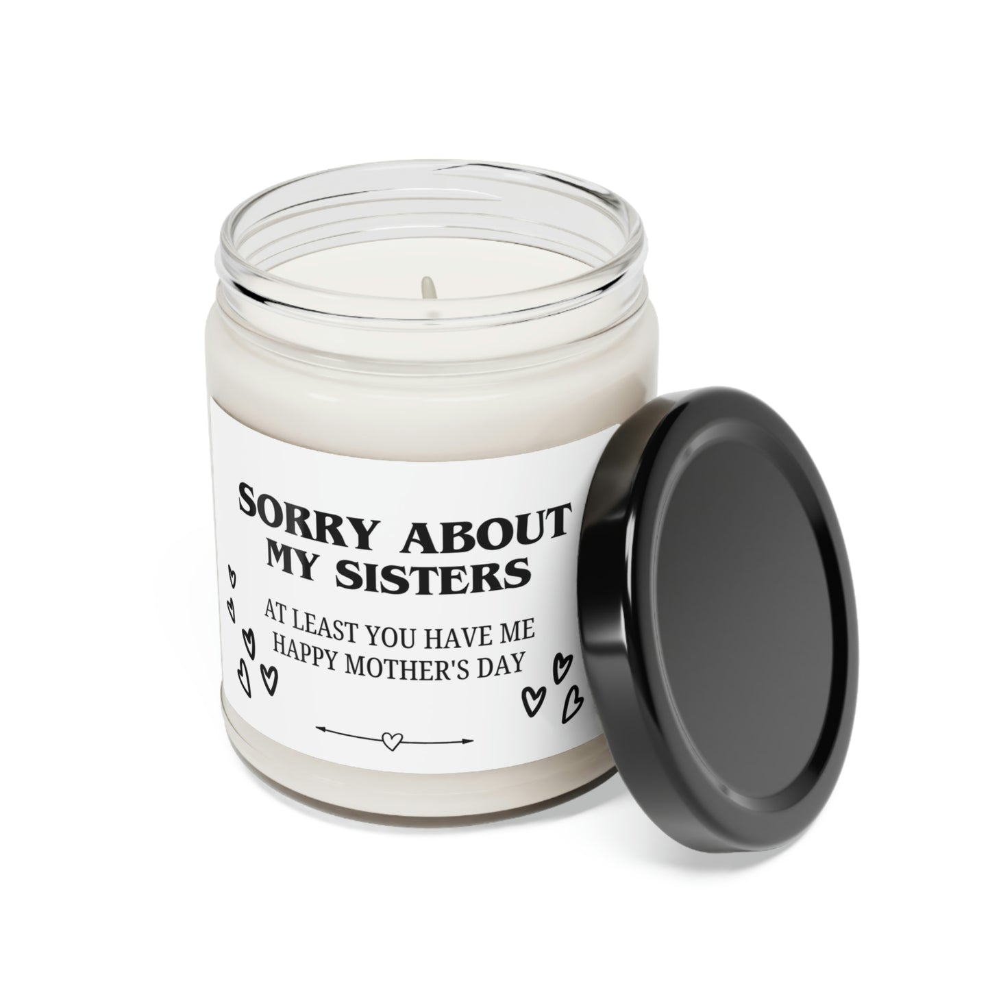 Sorry About My Sisters Mother's Day Scented Soy Candle, 9oz