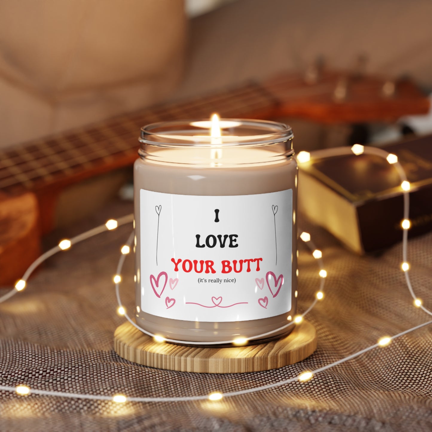 I Love Your Butt (it's really nice) Scented Candle, 9oz