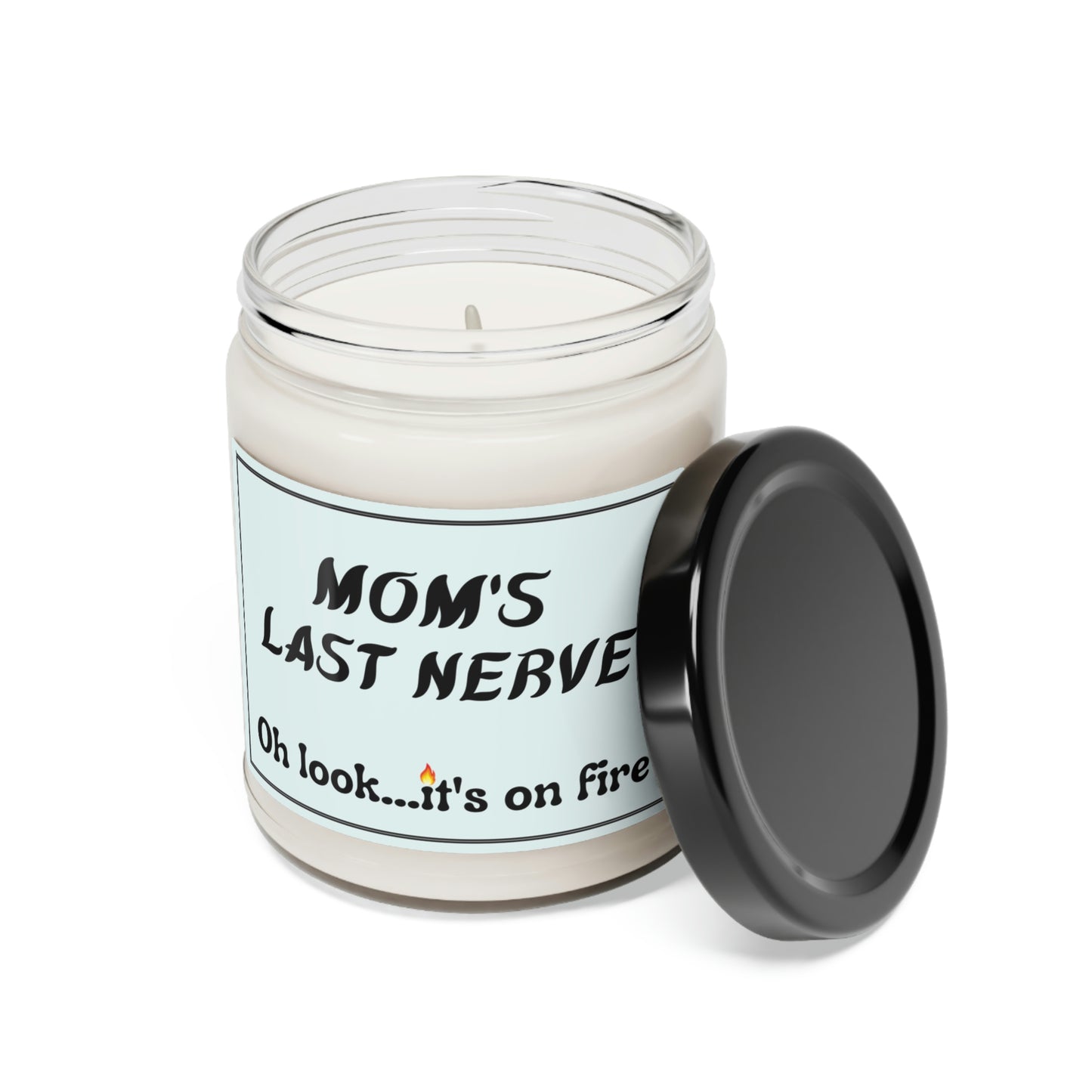 Moms Last Nerve Scented Soy Candle, 9oz