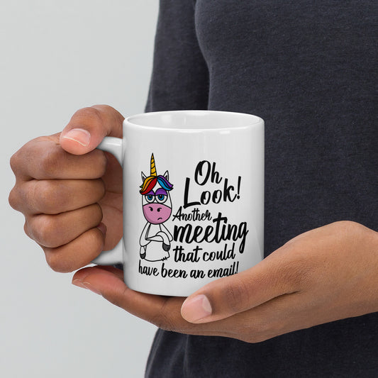 Quirky Office Humor Mug 'Oh look, another meeting that could have been an email' Funny Work Gift Sarcastic Coffee Cup Coworker Gag Gift